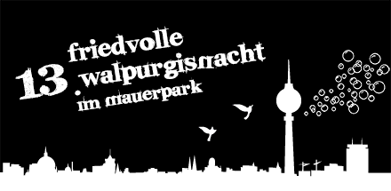 Take part in Mauerpark’s Friedvollen Walpurgisnacht!