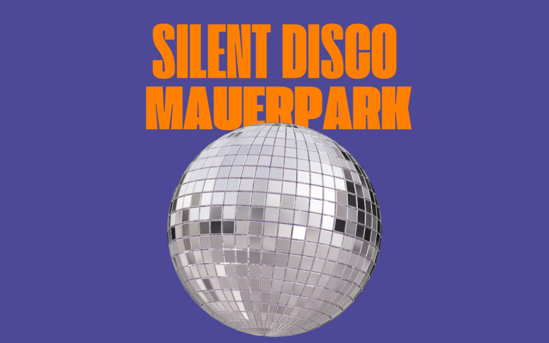 Silent Night Disco im Mauerpark